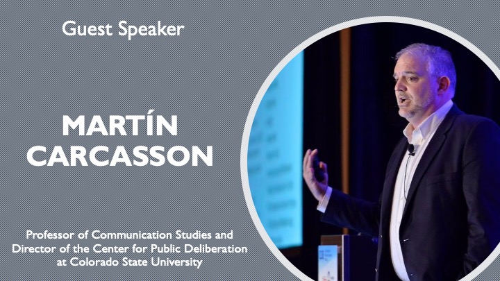 Introductory Slide for guest speaker Martin Carcasson.