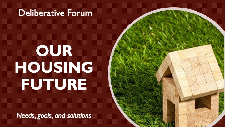 Forum Slide for Our Housing Future.