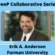 DeeP Collaborative Series Introductory Image for Erik A. Anderson.