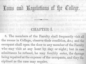 This is a picture of  rule 8, stating that a faculty member has the right to enter a student's room at all times.