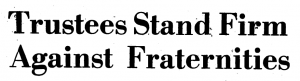 Headline from the 1971 Davidsonian introduces sets the stage for years of conflict between campus fraternities and college administration. 