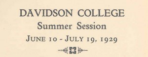 1929 Bulletin saying, "Davidson College Summer Session June 10 - July 19, 1929"