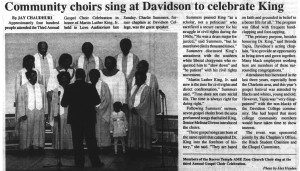 An article with the heading, "Community choirs sing at Davidson to celebrate King" about how Davidson offered Gospel services in honor of MLK beginning in 1986