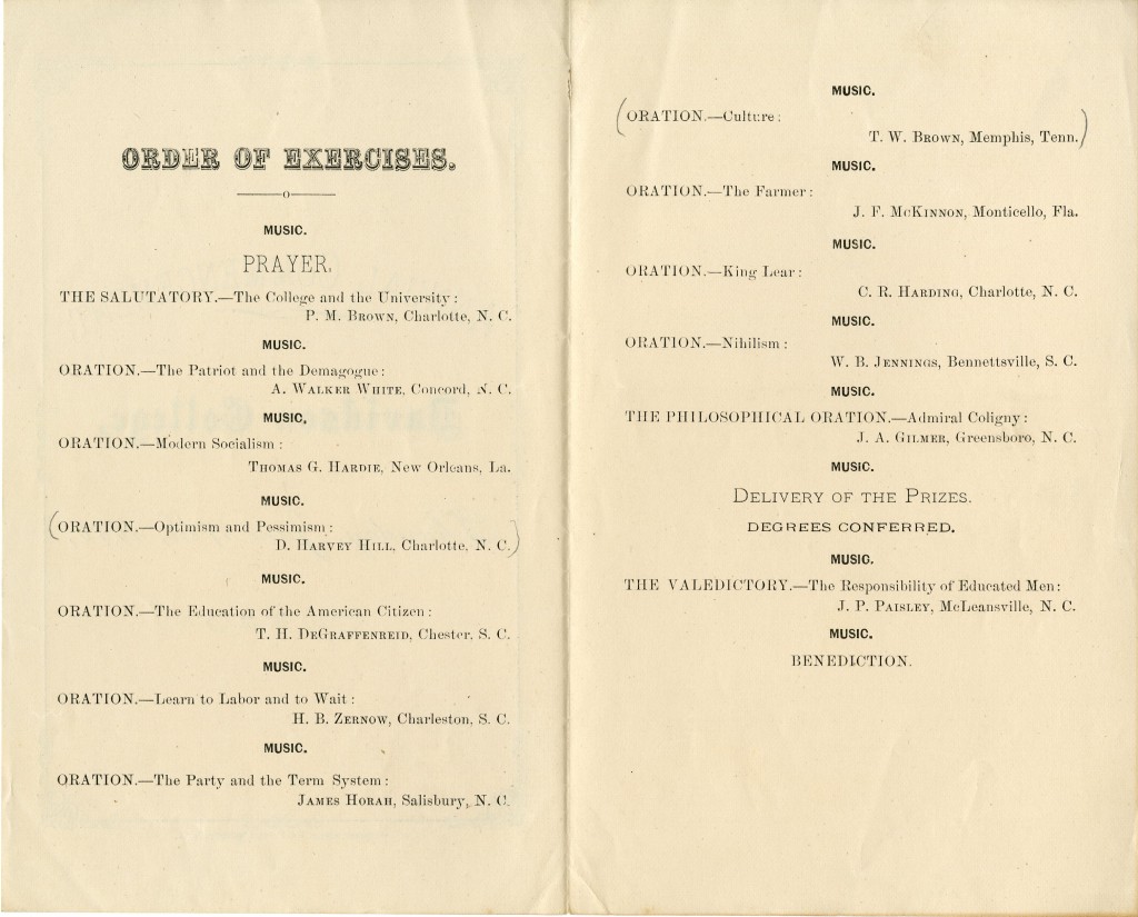 The 1888 commencement Order of Exercises includes a number of interesting-sounding speeches - one imagines that the average Davidson student has certainly "Learn[ed] to Labor and to Wait" by graduation!