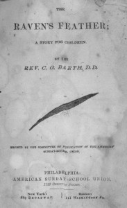 Title page for, "The Raven's Feather; A Story For Children" by the Rev. C. G. Barth, D.D.