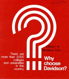 1974 booklet cover, a large question mark, the title, "There are more than 2,000 colleges and universities in this country. Why choose Davidson"