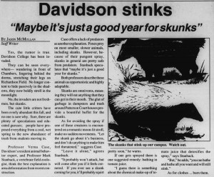 Spring 1995 and more skunks, an article with the heading, "Davidson stinks "Maybe it's just a good year for skunks"" with an illustration of two skunks