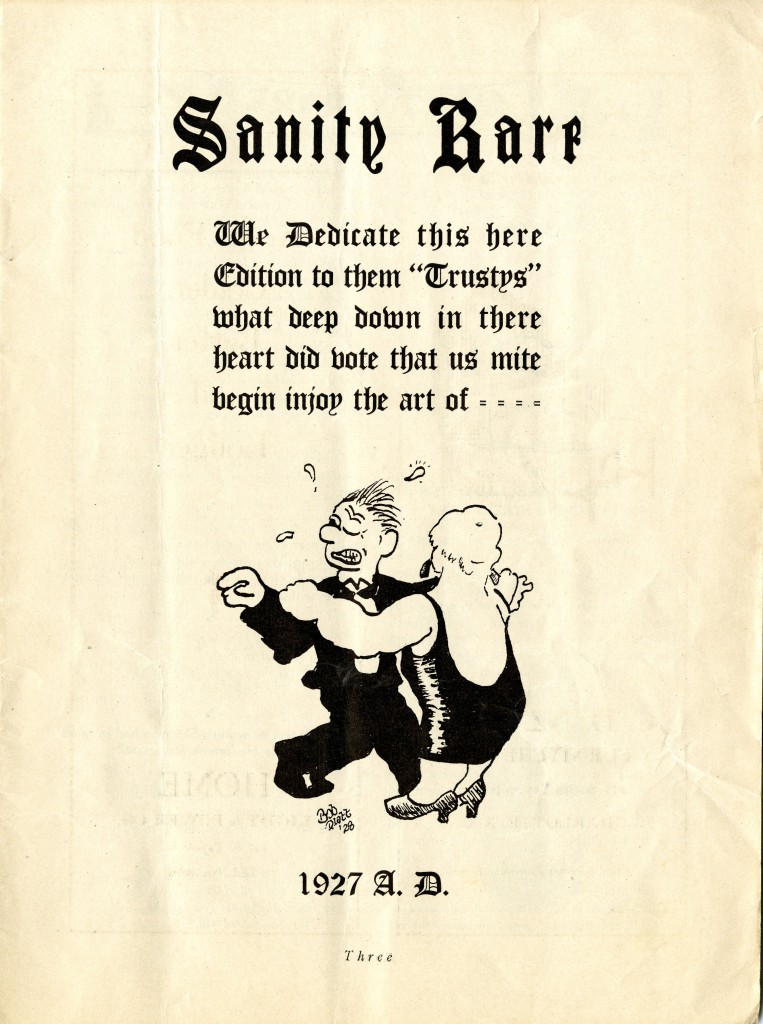 A page in the 1927 Sanity Rare lampoons, "Sanity Rare We Dedicate this here Edition to them "Trustys" what deep down in there heart did vote that us mite begin injoy the art of....", then there is an illustration of two people dancing and below them, "1927 A.D."