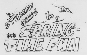 Planning ahead, the January 28, 1977 issue of the Davidsonian gave space to spring break suggestions. "Student Guide to Spring Time Fun"