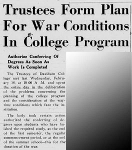 Headline from February 26, 1942 as the trustees approve war-related changes, "Trustees Form Plan For War Conditions In College Program"