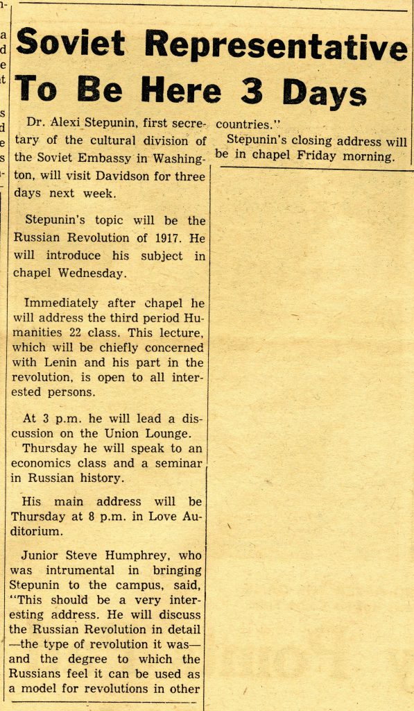 An article in the February 3, 1967 Davidsonian announces Stepunin's visit, "Soviet Representative To Be Here 3 Days"