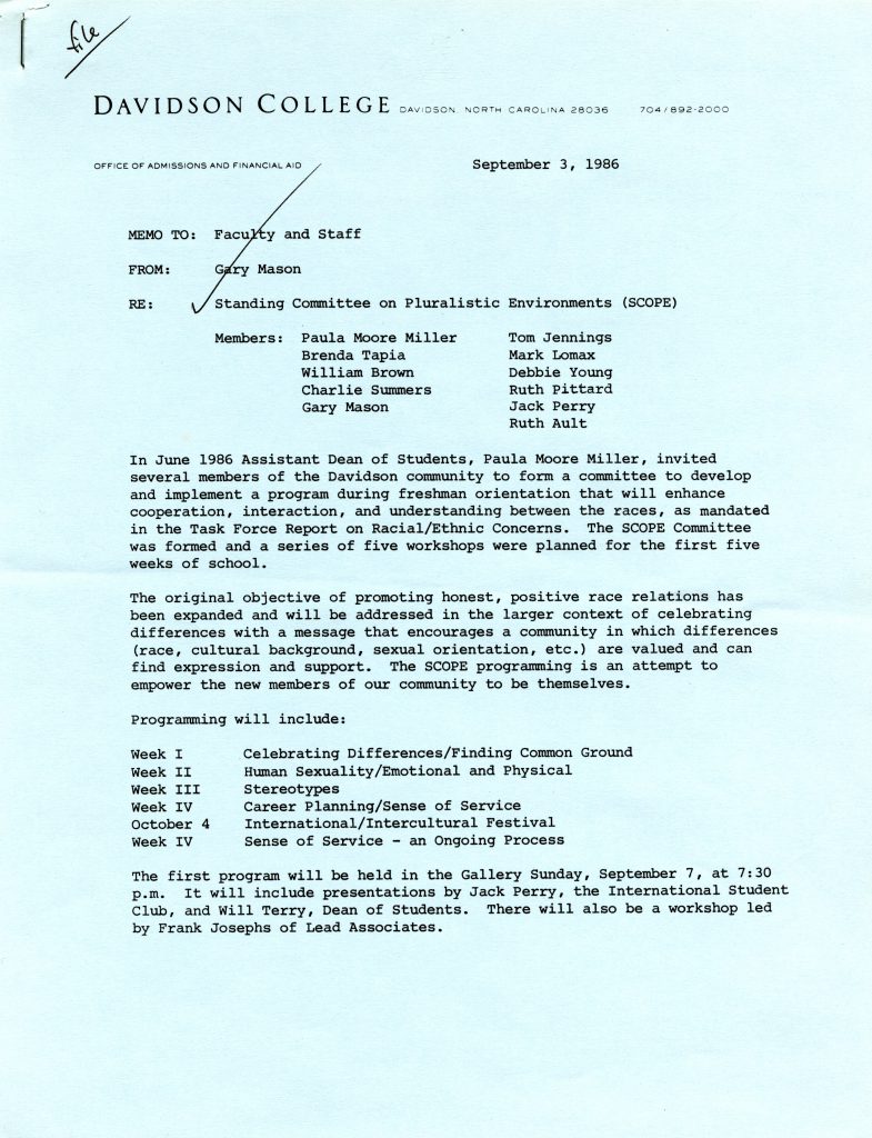 A memo dated September 3, 1986 sent to all faculty and staff about the formation of SCOPE (Standing Committee on Pluralistic Environments) in response to findings from the Final Report of the Task Force on Racial and Ethnic Concerns. Membership included: Paula Miller, Brenda Tapia, William Brown, Charlie Summers, Gary Mason, Tom Jennings, Mark Lomax, Debbie Young, Ruth Pittard, Jack Perry, and Ruth Ault.